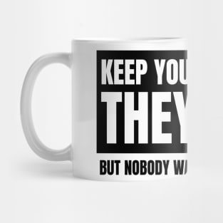 keep your distance Mug